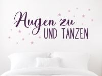 Wandtattoo Augen zu und tanzen im Schlafzimmer