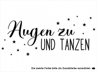 Wandtattoo Augen zu und tanzen