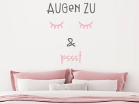 Wandtattoo Augen zu und pssst im Schlafzimmer über dem Bett