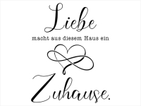 Wandtattoo Liebe macht aus diesem Haus Motivansicht