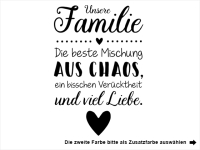 Wandtattoo Die beste Mischung aus Chaos