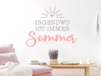 Wandtattoo Irgendwo ist immer Sommer im Wohnzimmer