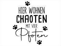 Wandtattoo Chaoten mit vier Pfoten