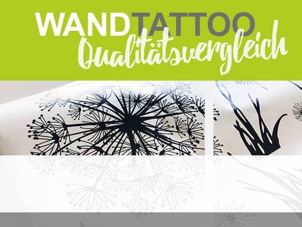 Wandtattoo Qualitätsvergelich