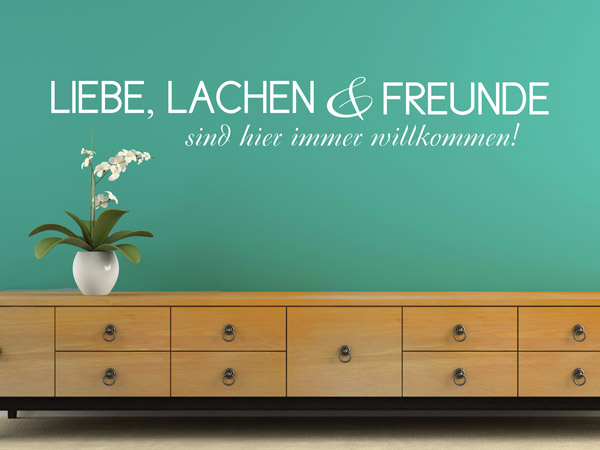 Wandtattoo Liebe Lachen Willkommen