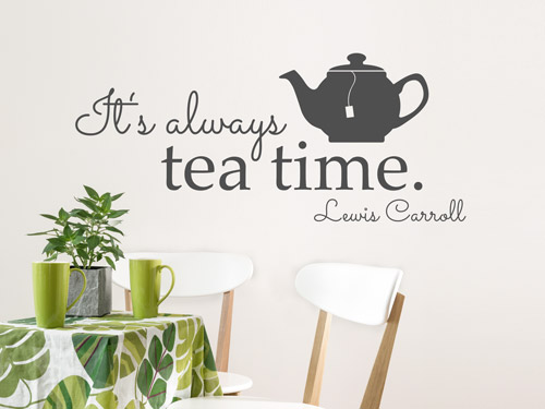 Wandtattoo Always Tea Time