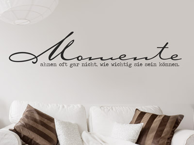 Wandtattoo Momente als Deko in der Ferienwohnung