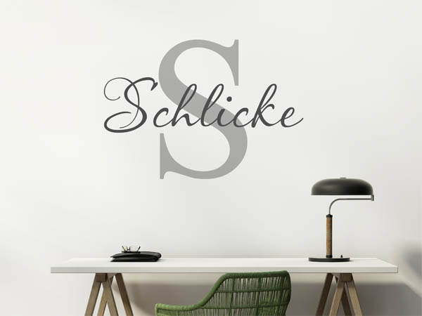 Wandtattoo Schlicke Nachname