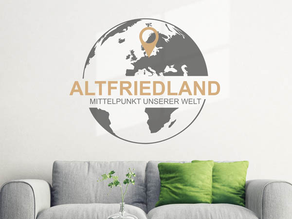 Wandtattoo Altfriedland - Mittelpunkt unserer Welt mit Pin im Globus