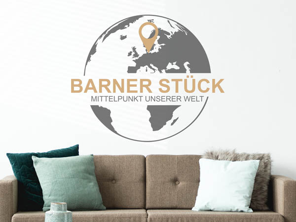 Wandtattoo Barner Stück - Mittelpunkt unserer Welt mit Pin im Globus