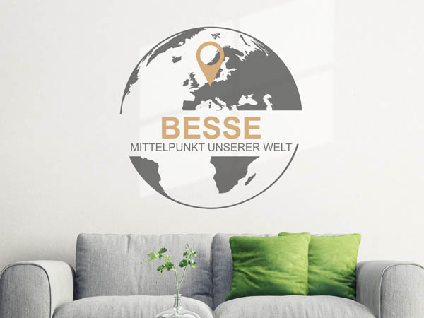 Wandtattoo Besse - Mittelpunkt unserer Welt mit Pin im Globus