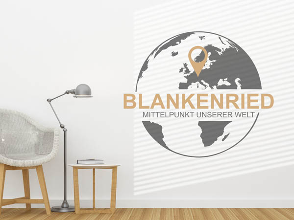 Wandtattoo Blankenried - Mittelpunkt unserer Welt mit Pin im Globus