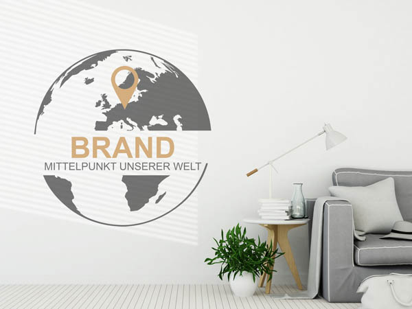 Wandtattoo Brand - Mittelpunkt unserer Welt mit Pin im Globus