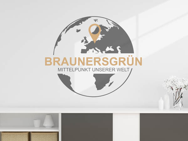 Wandtattoo Braunersgrün - Mittelpunkt unserer Welt mit Pin im Globus