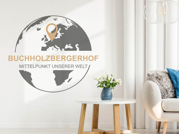 Wandtattoo Buchholzbergerhof - Mittelpunkt unserer Welt mit Pin im Globus