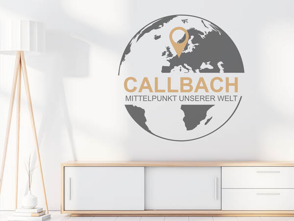 Wandtattoo Callbach - Mittelpunkt unserer Welt mit Pin im Globus