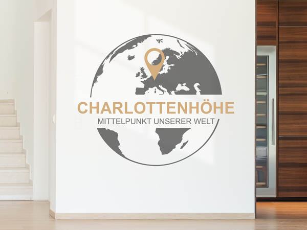 Wandtattoo Charlottenhöhe - Mittelpunkt unserer Welt mit Pin im Globus