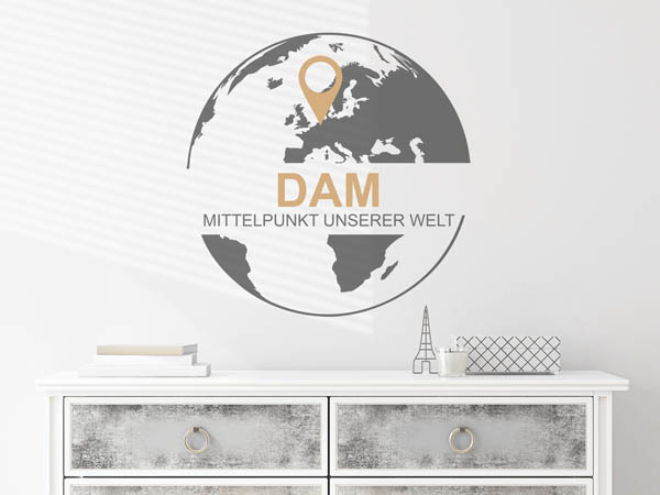 Wandtattoo Dam - Mittelpunkt unserer Welt mit Pin im Globus