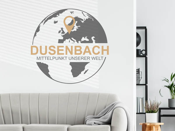 Wandtattoo Dusenbach - Mittelpunkt unserer Welt mit Pin im Globus