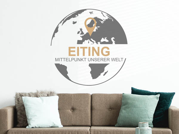 Wandtattoo Eiting - Mittelpunkt unserer Welt mit Pin im Globus