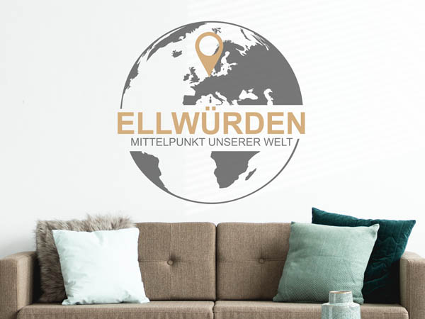 Wandtattoo Ellwürden - Mittelpunkt unserer Welt mit Pin im Globus