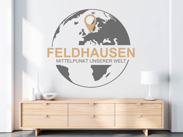 Wandtattoo Feldhausen - Mittelpunkt unserer Welt mit Pin im Globus