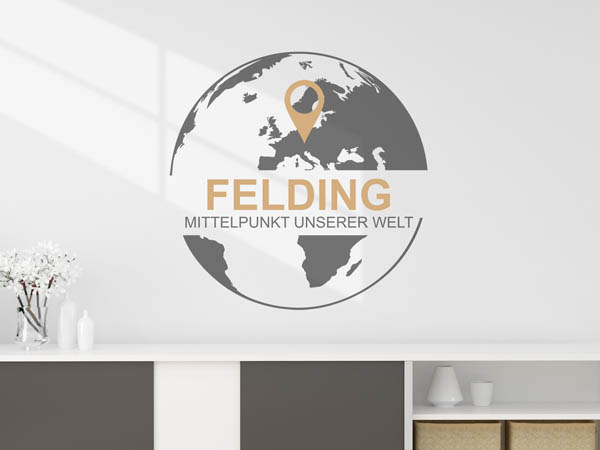 Wandtattoo Felding - Mittelpunkt unserer Welt mit Pin im Globus