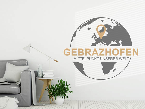 Wandtattoo Gebrazhofen - Mittelpunkt unserer Welt mit Pin im Globus