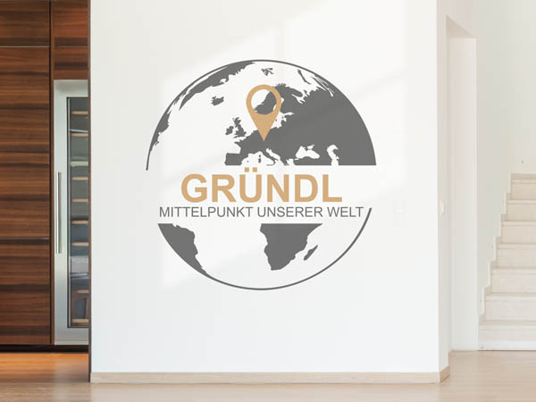 Wandtattoo Gründl - Mittelpunkt unserer Welt mit Pin im Globus