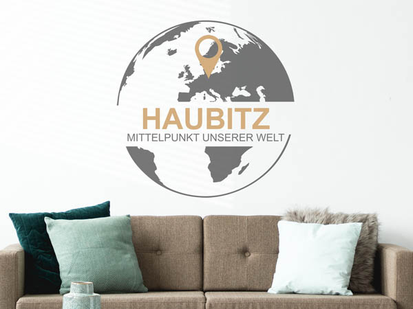 Wandtattoo Haubitz - Mittelpunkt unserer Welt mit Pin im Globus