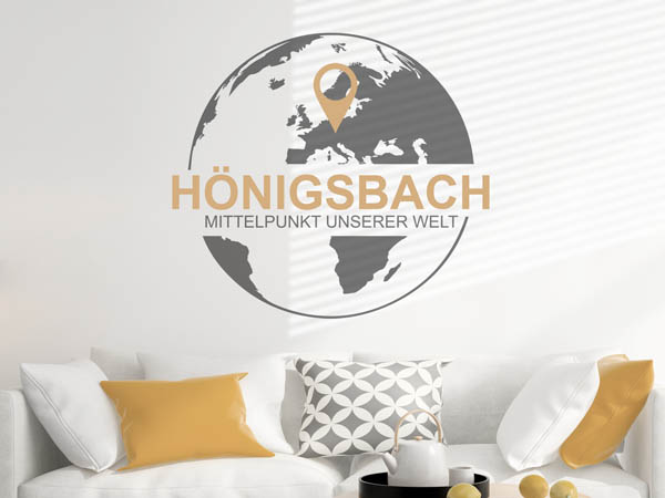 Wandtattoo Hönigsbach - Mittelpunkt unserer Welt mit Pin im Globus
