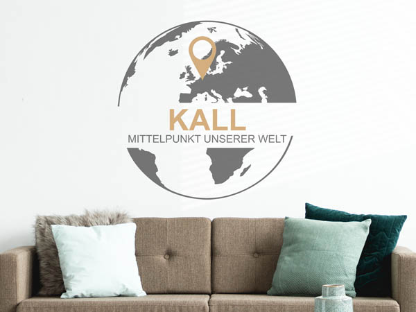 Wandtattoo Kall - Mittelpunkt unserer Welt mit Pin im Globus