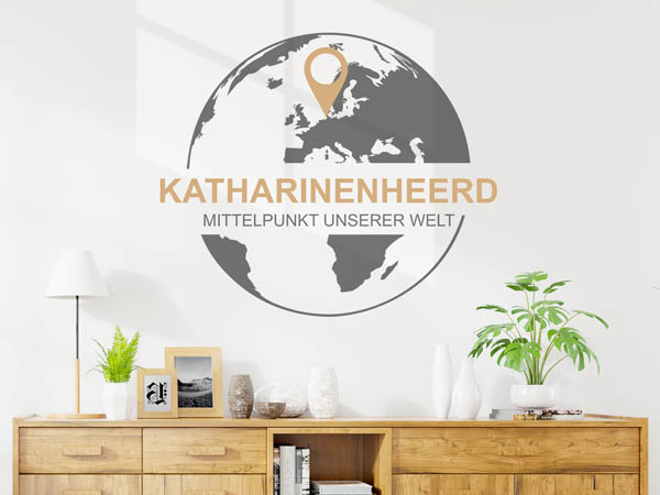 Wandtattoo Katharinenheerd - Mittelpunkt unserer Welt mit Pin im Globus