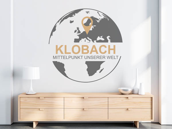 Wandtattoo Klobach - Mittelpunkt unserer Welt mit Pin im Globus