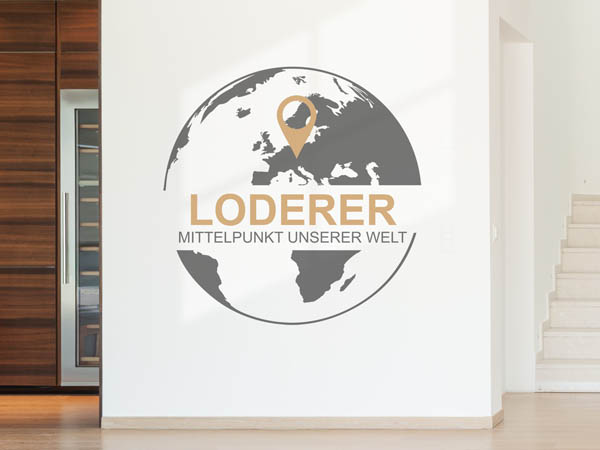 Wandtattoo Loderer - Mittelpunkt unserer Welt mit Pin im Globus