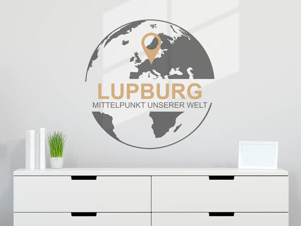 Wandtattoo Lupburg - Mittelpunkt unserer Welt mit Pin im Globus