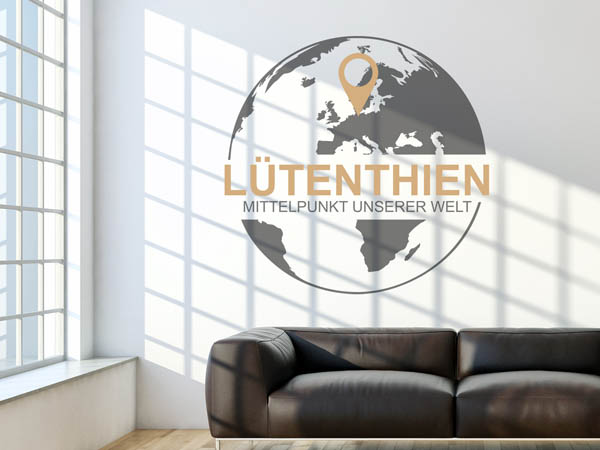 Wandtattoo Lütenthien - Mittelpunkt unserer Welt mit Pin im Globus