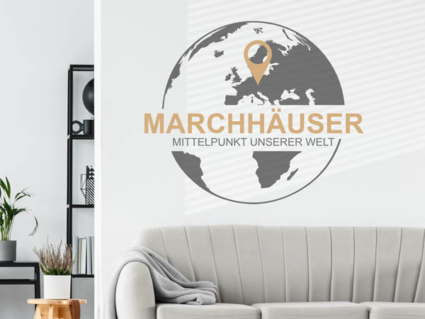 Wandtattoo Marchhäuser - Mittelpunkt unserer Welt mit Pin im Globus