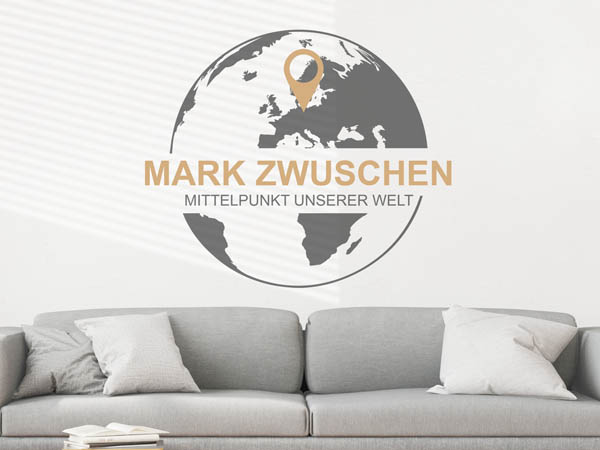 Wandtattoo Mark Zwuschen - Mittelpunkt unserer Welt mit Pin im Globus