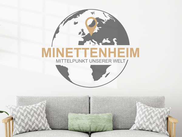 Wandtattoo Minettenheim - Mittelpunkt unserer Welt mit Pin im Globus