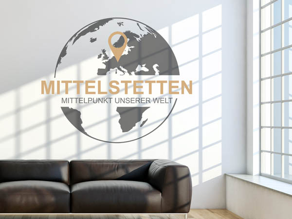 Wandtattoo Mittelstetten - Mittelpunkt unserer Welt mit Pin im Globus