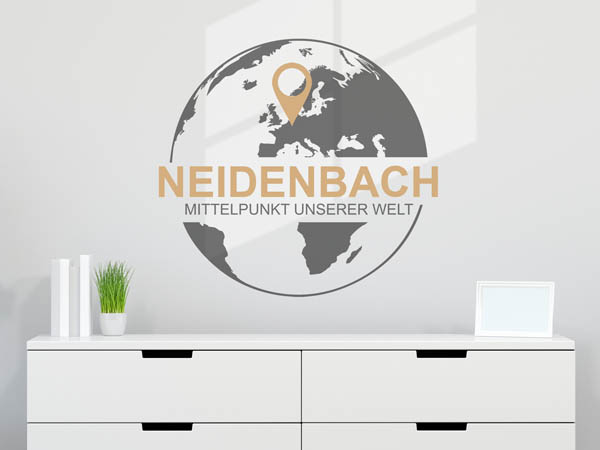 Wandtattoo Neidenbach - Mittelpunkt unserer Welt mit Pin im Globus