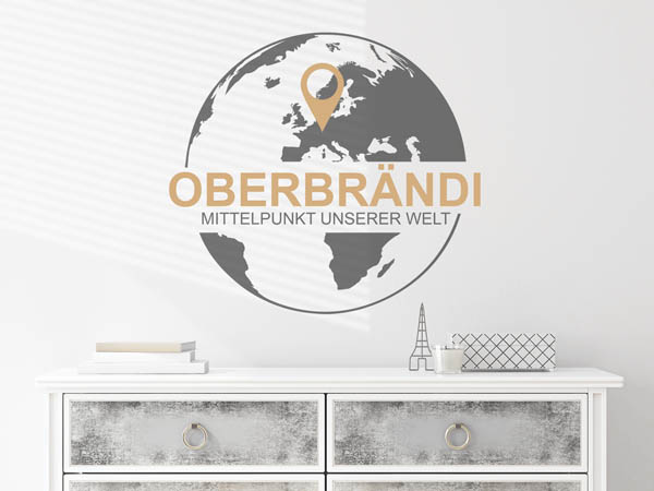 Wandtattoo Oberbrändi - Mittelpunkt unserer Welt mit Pin im Globus