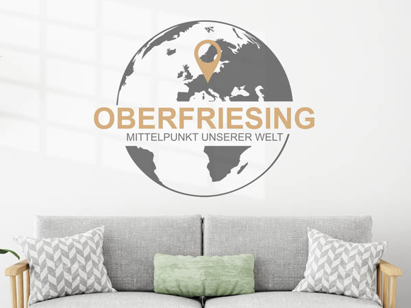 Wandtattoo Oberfriesing - Mittelpunkt unserer Welt mit Pin im Globus