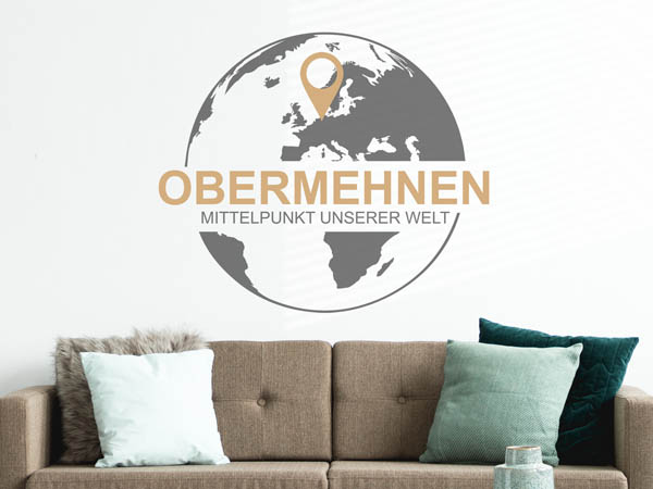 Wandtattoo Obermehnen - Mittelpunkt unserer Welt mit Pin im Globus