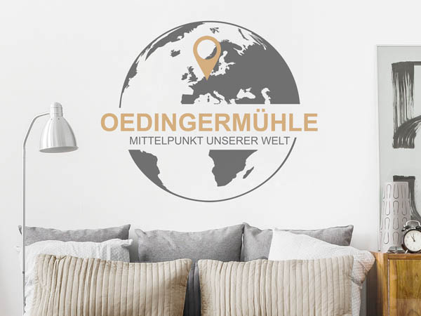Wandtattoo Oedingermühle - Mittelpunkt unserer Welt mit Pin im Globus