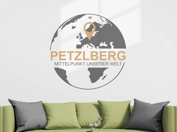 Wandtattoo Petzlberg - Mittelpunkt unserer Welt mit Pin im Globus