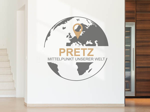 Wandtattoo Pretz - Mittelpunkt unserer Welt mit Pin im Globus