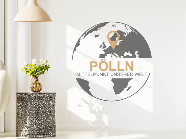 Wandtattoo Pölln - Mittelpunkt unserer Welt mit Pin im Globus