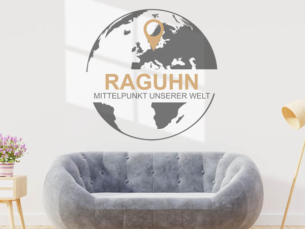 Wandtattoo Raguhn - Mittelpunkt unserer Welt mit Pin im Globus